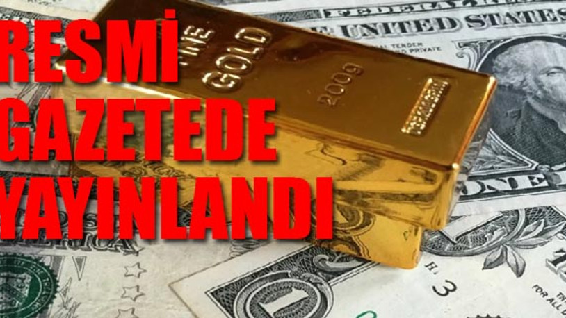 Döviz ve altın alımında vergi arttı