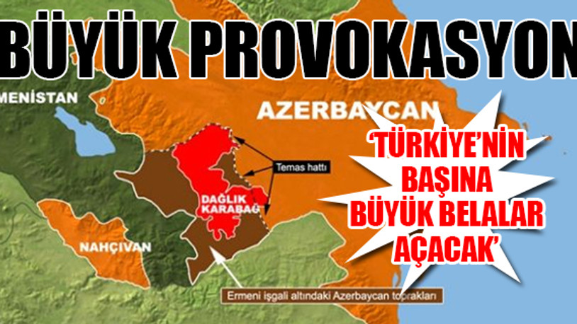 'Ermenistan ve PKK Karabağ'da kukla devlet kuruyor'