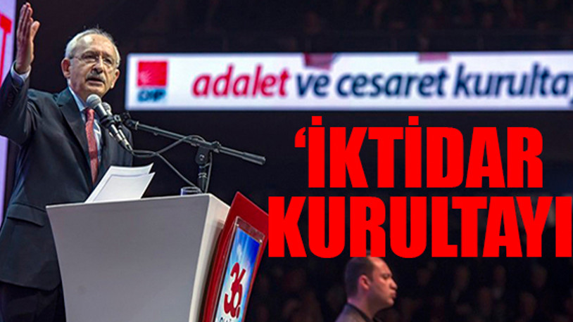 CHP'nin 37. Olağan Kurultayı ne zaman, nerede yapılacak?