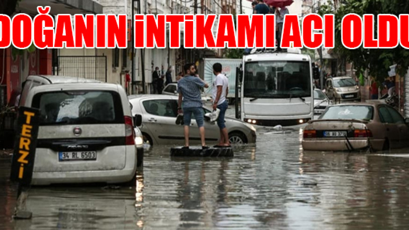 Esenyurt'u sel felaketi vurdu