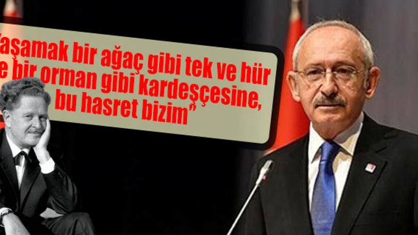 Kılıçdaroğlu, Nazım Hikmet'i 'Davet' şiiri ile andı