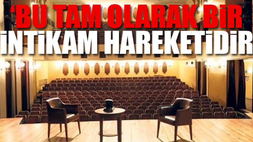 AKP'den Kenter Tiyatrosu'na engel