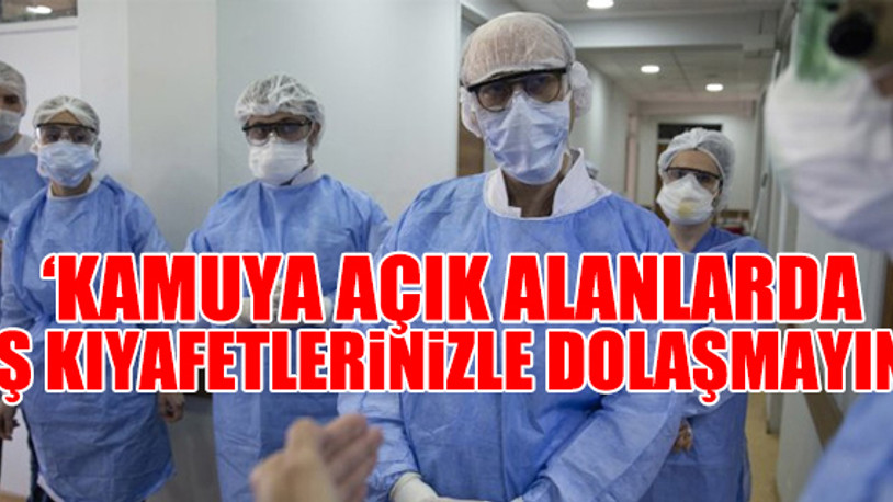 Bakanlık'tan sağlık çalışanlarına uyarı