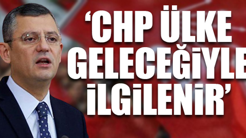 CHP'li Özel'den Muharrem İnce açıklaması