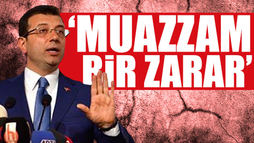 İmamoğlu isyan etti: Bu talimatı veren akla yazık