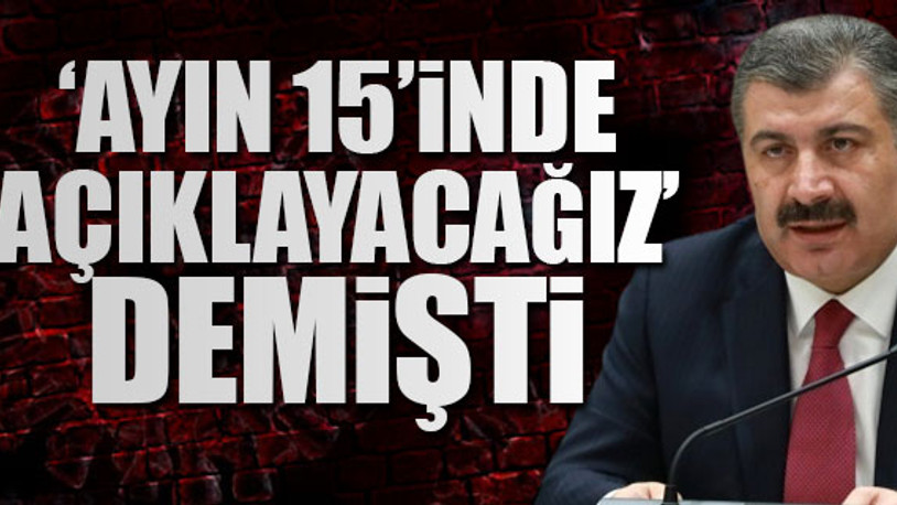 Bakan Koca verdiği sözü tutmadı