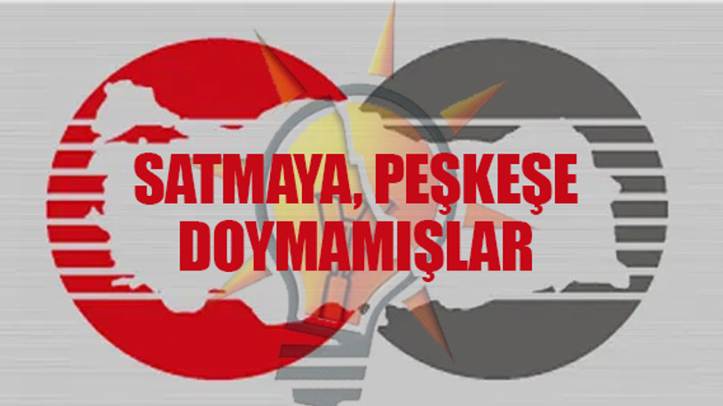 Cumhuriyet'in yaptığı AKP'nin sattığı kurumlar, fabrikalar