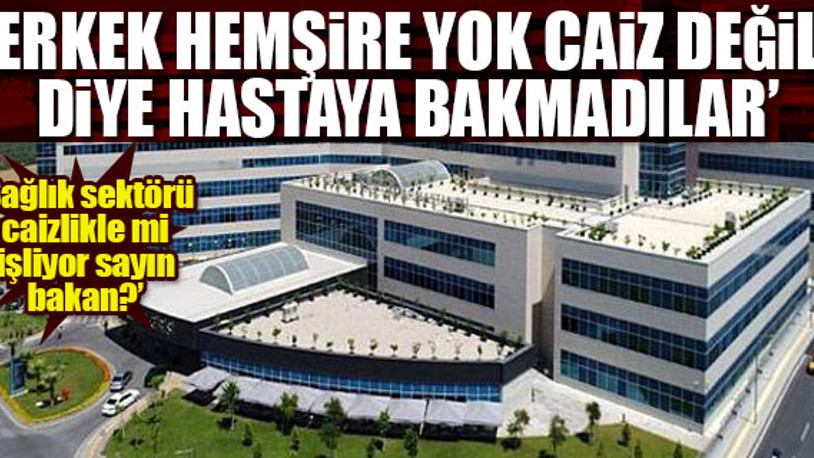 Mersin Şehir Hastanesi'nde skandal iddia