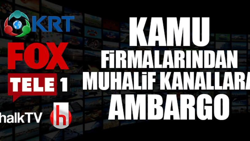 Muhalif kanallara bir saniye bile reklam yok