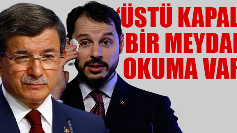 Ahmet Davutoğlu'ndan çok konuşulacak 'Berat Albayrak' yorumu
