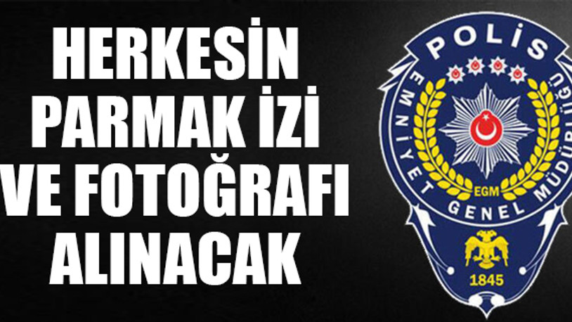 Emniyet'ten çok konuşulacak talimat