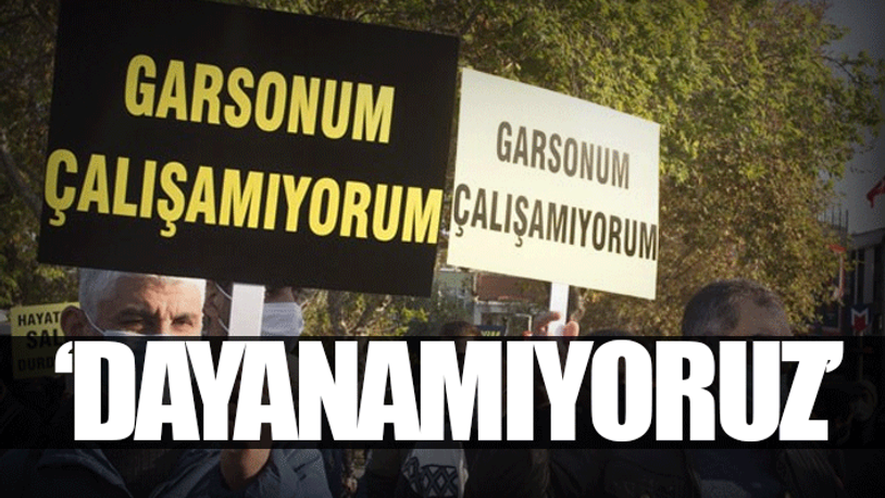 Kafe, bar, restoran sahipleri ve çalışanlarından eylem