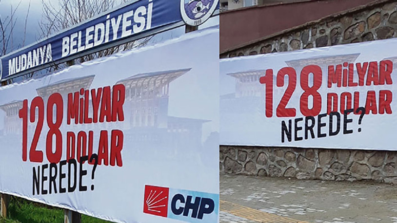 '128 milyar dolar nerede?' afişine 'Cumhurbaşkanına hakaret' suçundan soruşturma