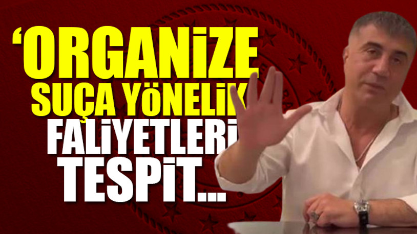 İçişleri Bakanlığı’ndan Sedat Peker açıklaması...