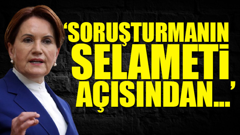 Meral Akşener’den Süleyman Soylu’ya flaş çağrı