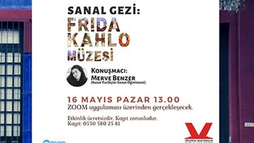 TAKSAV'dan Frida Kahlo Müzesi'ne sanal gezi