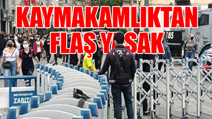 Taksim Meydanı ve İstiklal Caddesi kapatıldı