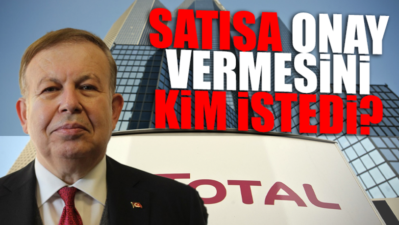 'Cihat Yaycı, Total’in alınış sürecine itiraz etti'