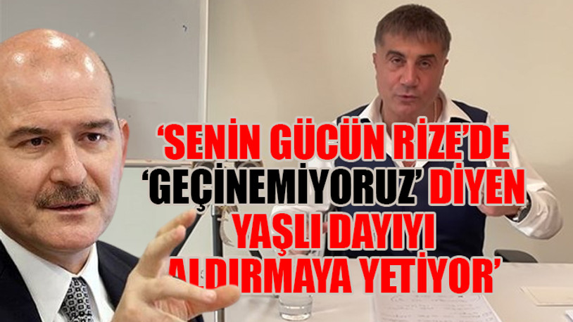 Sedat Peker yine Süleyman Soylu'yu hedef aldı