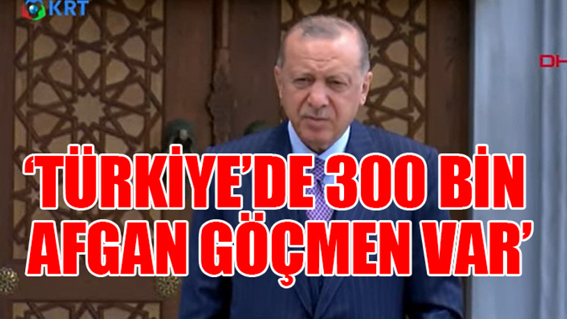 Erdoğan, Taliban ile görüşmeyi açıkladı...