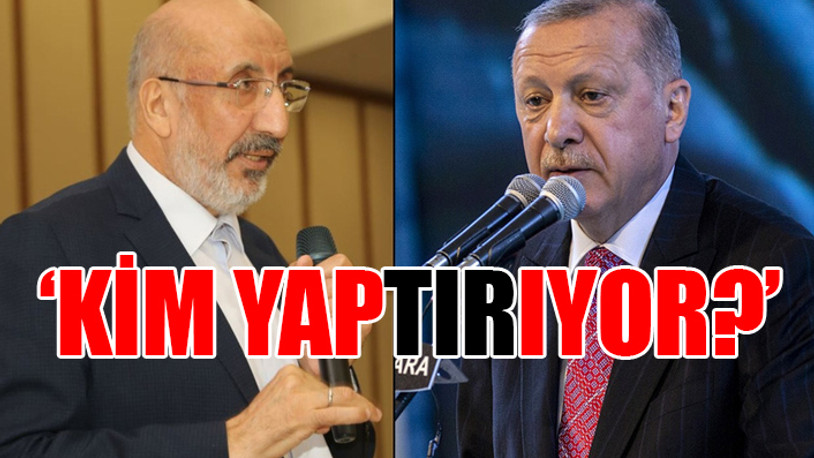 Abdurrahman Dilipak'tan Erdoğan'a çarpıcı sözler