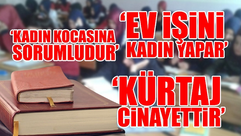 İmam hatip ders kitabında kadınlarla ilgili skandal ifadeler