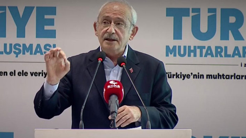 Kılıçdaroğlu muhtarlara seslendi: Türkiye bir kişinin iki dudağına emanet edilemez