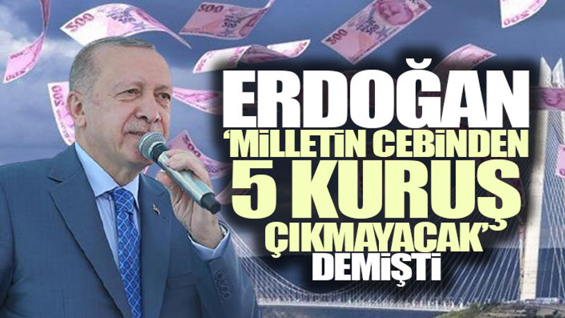 Vatandaşın 2022 yılında garantili yol ve köprülere ödeyeceği para belli oldu