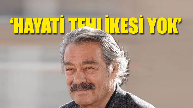 Ailesinden Kadir İnanır'ın sağlık durumuna ilişkin açıklama