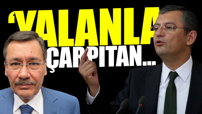 Özgür Özel'den Melih Gökçek'e sert tepki