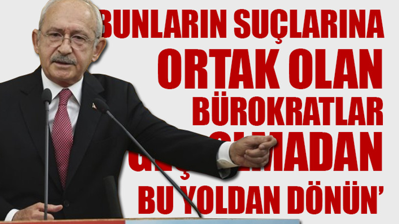 Kılıçdaroğlu'ndan TÜİK Başkanı'nın görevden alınmasına flaş açıklama