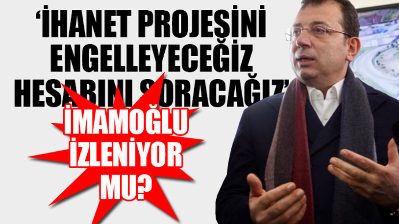 İmamoğlu'ndan Kanal İstanbul'u pazarlayan Araplara sert tepki