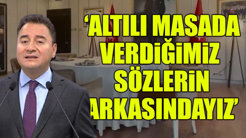 Ali Babacan: DEVA, seçimlere kendi adıyla girme kararı almıştır