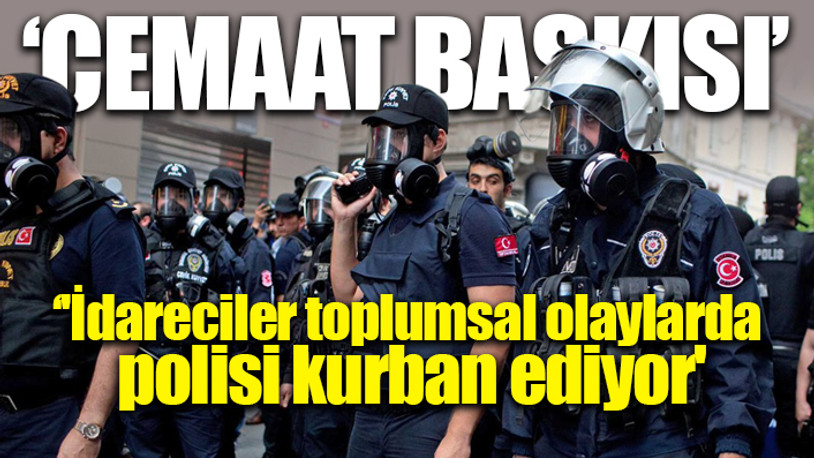 Polisler zorlu çalışma koşullarından şikayetçi 