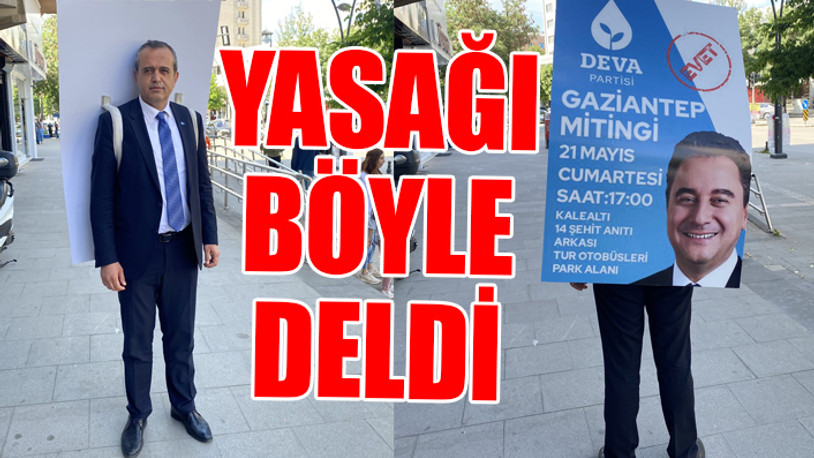 DEVA Partisi'ne miting yasağından sonra afiş engeli