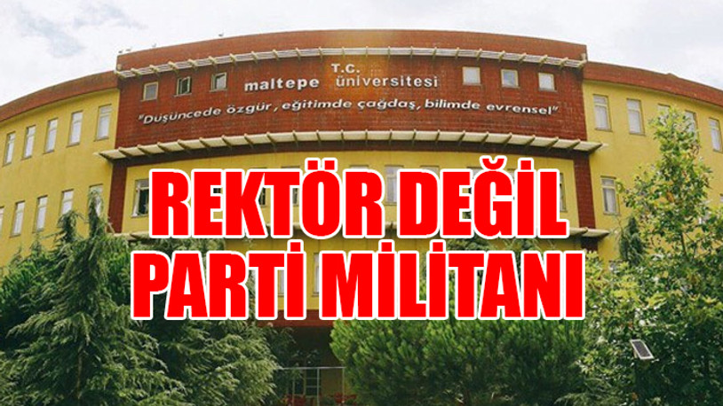 Maltepe Üniversitesi AKP'nin arka bahçesi gibi: Üst düzey isim de AKP yöneticisi çıktı