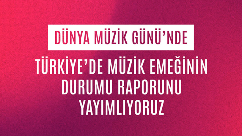 Türkiye’de müzik emeğinin durumu raporu yayımlandı 