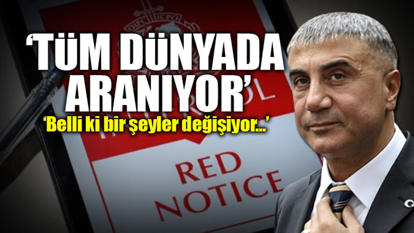 Sedat Peker'in avukatından flaş açıklama: Kırmızı bültenin kapsamı genişletildi