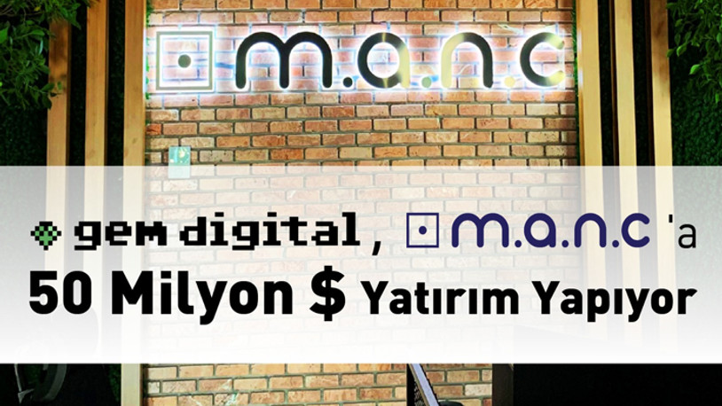 Türk oyun şirketi MANC Games’e Gem Digital Limited’den 50 milyon dolar yatırım