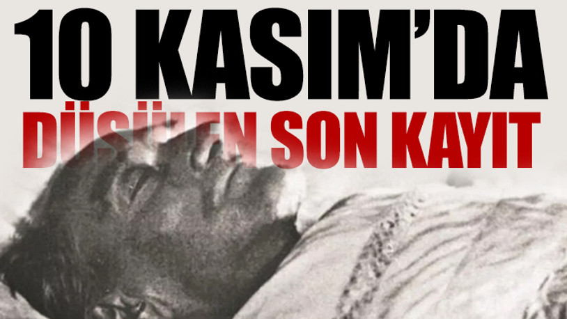 Atatürk’ün tedavi ve vefat kayıtları ilk kez yayınlandı