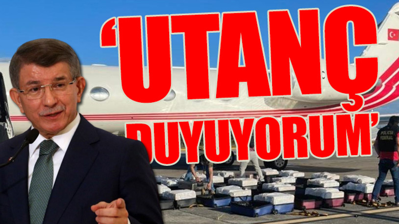 Davutoğlu: Başbakanken kullandığım uçakla uyuşturucu taşındı