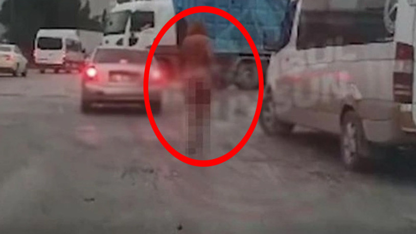 İstanbul'da bir kadın yol ortasında çırılçıplak yürüdü