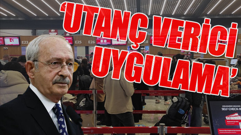 Kılıçdaroğlu'ndan yurt dışına çıkış haracıyla ilgili açıklama