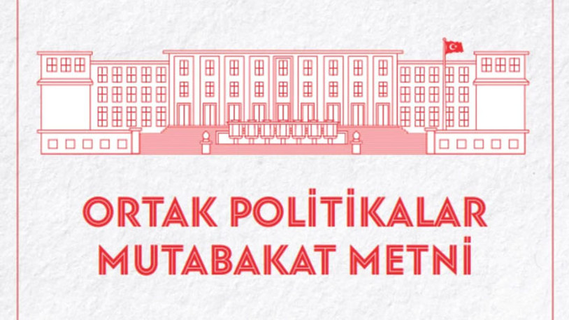 Millet İttifakı'nın 'Ortak Politikalar Mutabakatı'nın tam metni