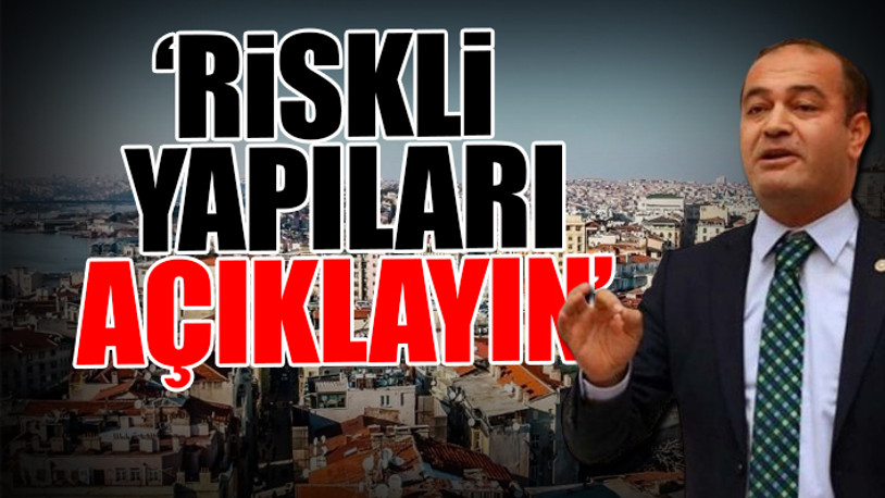 CHP'li Karabat'tan İstanbul'da beklenen felakete ilişkin iktidara kritik çağrı