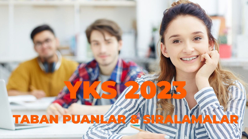 Güncel YKS Taban Puanları ve 2023 Sıralamaları