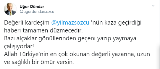 Yılmaz Özdil'in trafik kazası geçirdiği iddialarına Uğur Dündar'dan açıklama - Resim : 1