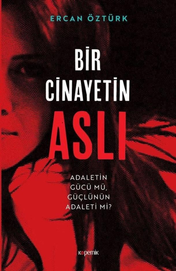 Ercan Öztürk, Aslı Baş cinayetinin bilinmeyenlerini yazdı... - Resim : 1