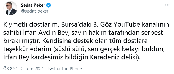 O gazeteci 'Erdoğan ve Soylu'ya hakaret'ten gözaltına alınmıştı... Sedat Peker'den yeni açıklama - Resim : 1