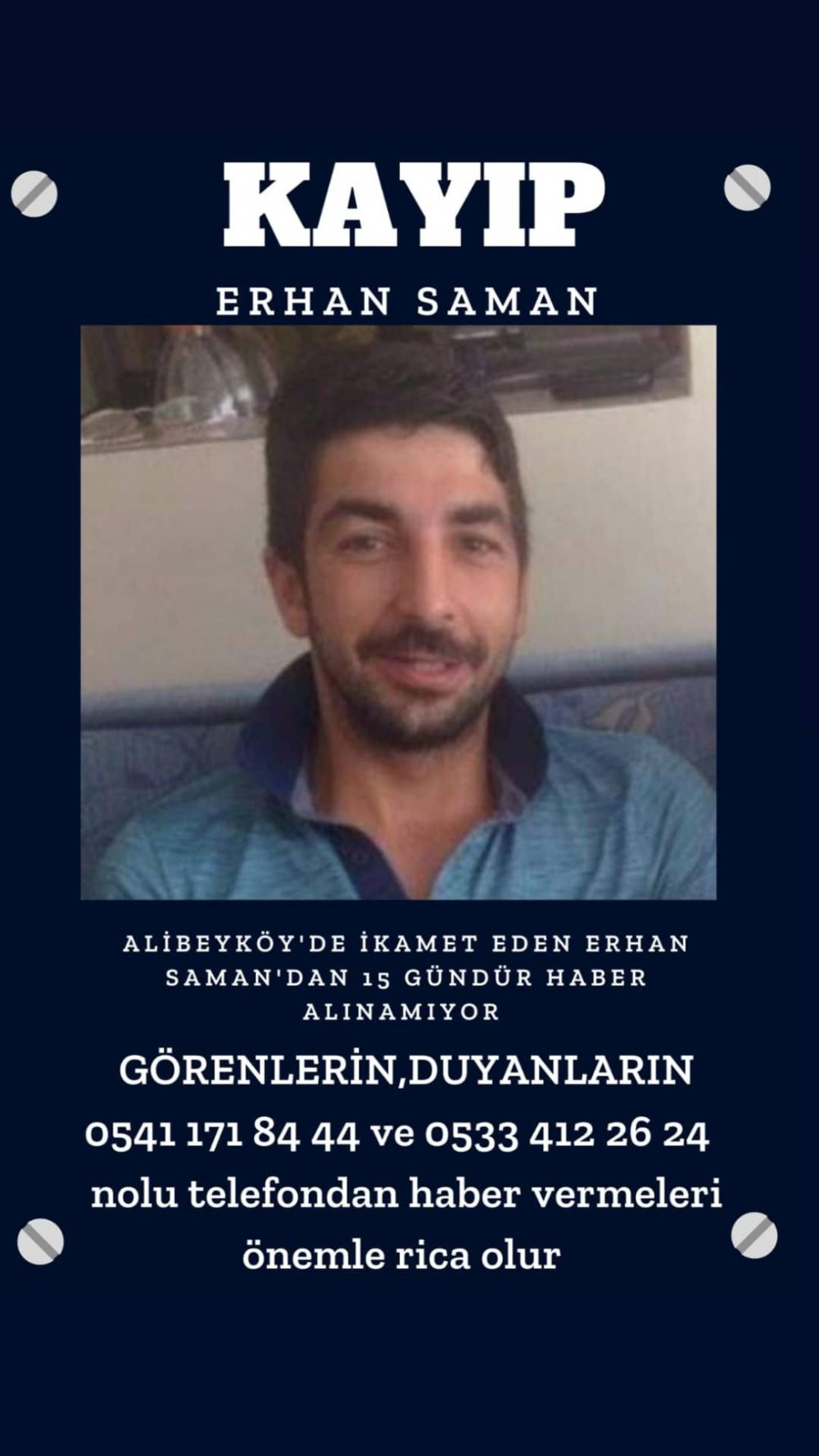 İstanbul'da 35 yaşındaki kayıp Erhan Saman her yerde aranıyor - Resim : 1